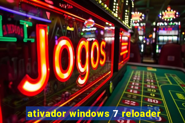 ativador windows 7 reloader